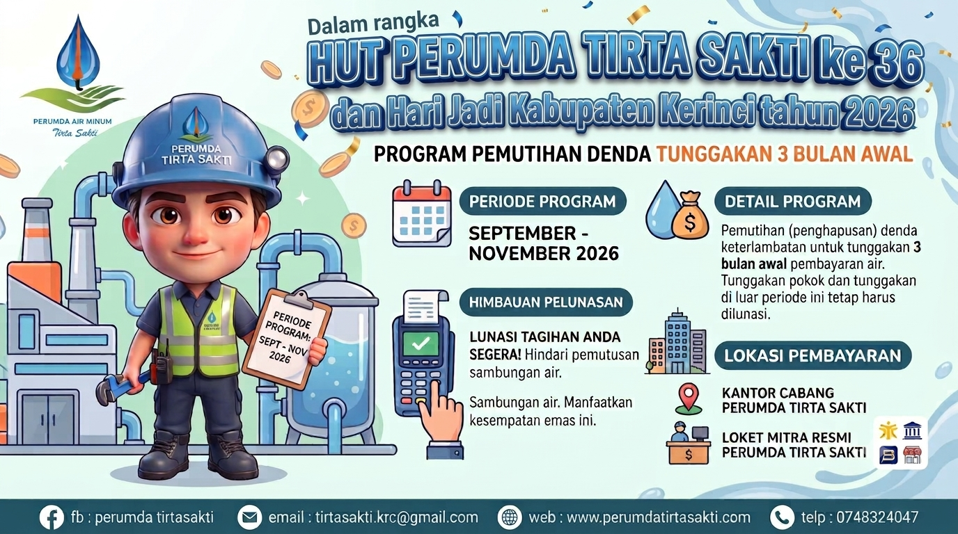 Sambut Hari Jadi Kabupaten Kerinci 2026 & HUT Tirta Sakti ke-36, Perumda Tirta Sakti Bebaskan Denda Tunggakan 3 Bulan Awal.